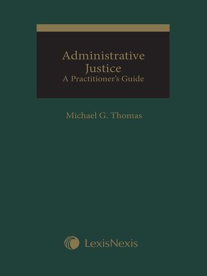 cover image of Administrative Justice: A Practitioner's Guide